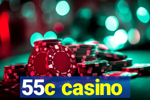 55c casino